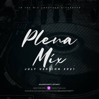Plena Mix July Version 2021 - @DjJonathanPty by DjJonathanPty
