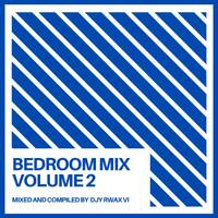 BEDROOM MIX VOL.02 [Mixed by Djy Rwax VI] by Sound Lab Recordings