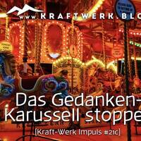 HELP! Das Gedanken Karussell stoppen (3) [#0682] @Kraftwerk_MaxFichtner by Frank Vornheder