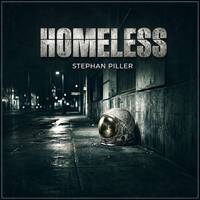 HOMELESS (First official single demo plus 2 remixes) by Stephan Piller