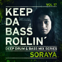 KEEP DA BASS ROLLIN´ vol 17 - Soraya by Keep Da Bass Rollin´