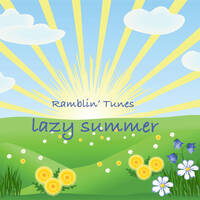 Ramblin' Tunes - lazy summer by Pat