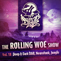 The Rolling Woe Show vol. 18 by Dr Woe