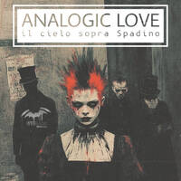 🖤 Analogic Love il Cielo Sopra Spadino - 03.02.2026 🖤 by Darkitalia