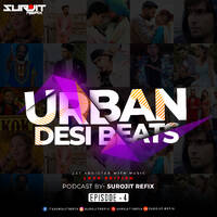 Urban Desi Beats Surojit Refix by RF