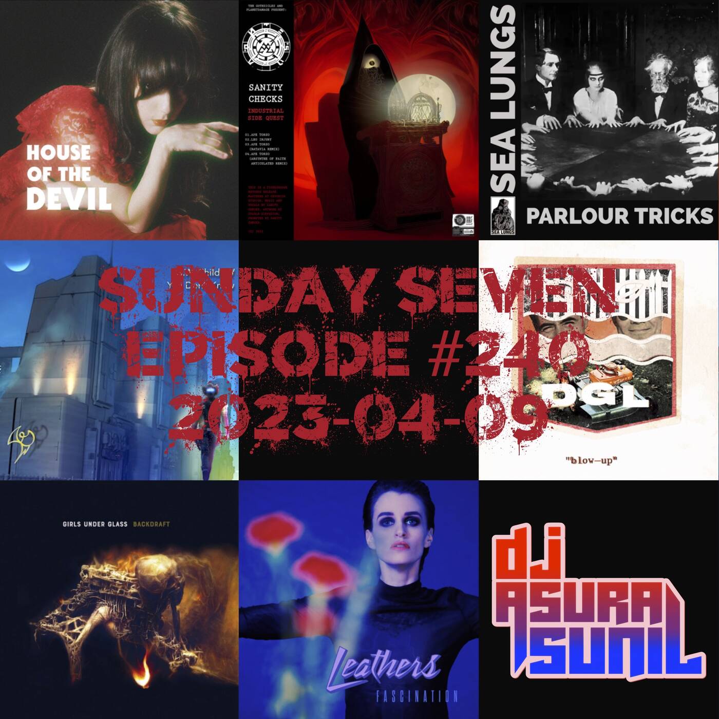 DJ AsuraSunil's Sunday Seven Mixshow #240 - 20230409 episode artwork