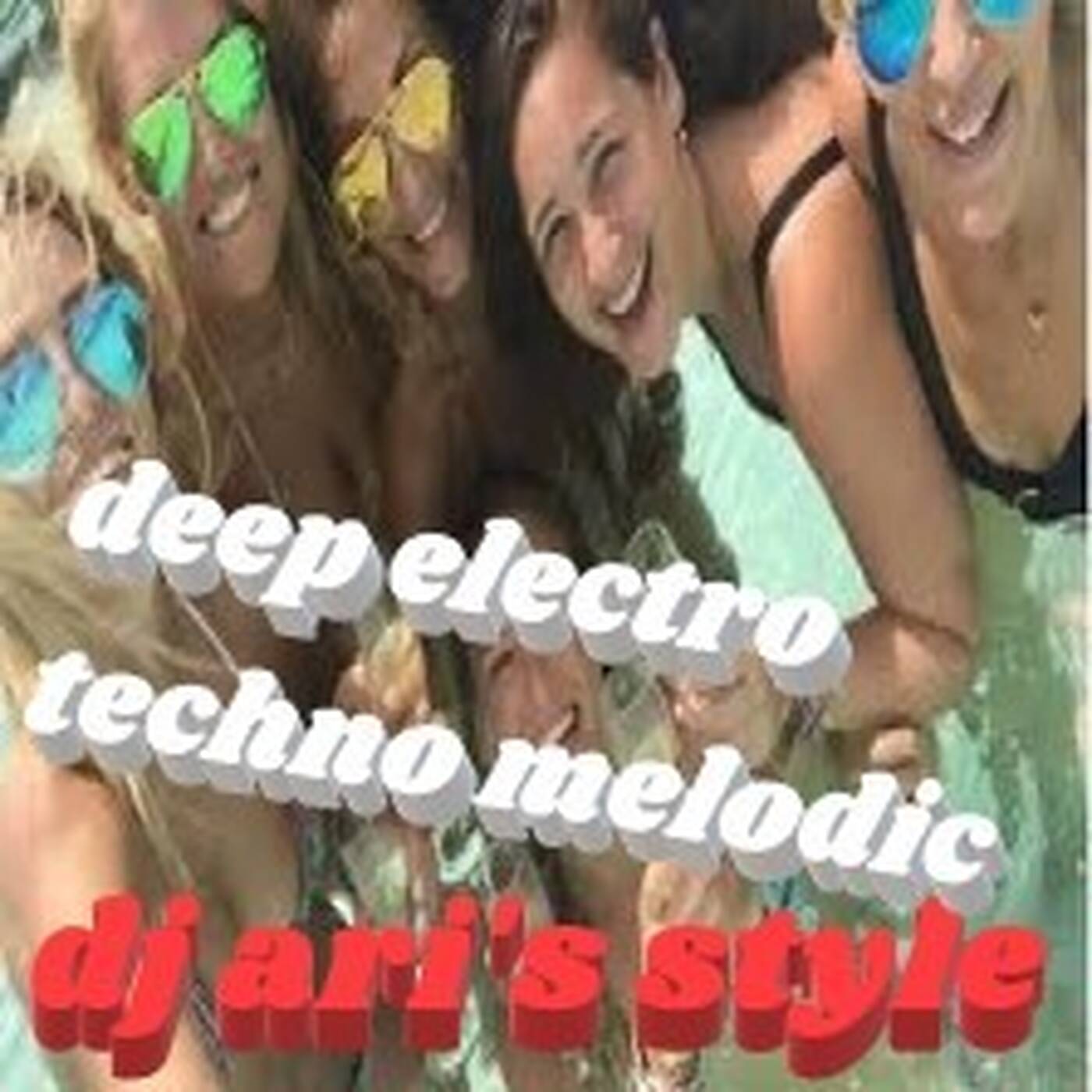 DJ ARI'S STYLE #WINTER DEEP & ELECTRO&TECHNO#2023 episode artwork