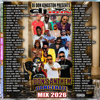 Dancehall Mix 2026, Dons Anthem Ft Ganggoolie, Future Fambo, Masicka, Patexx, Stylex, Igneous by Dream-Sound Media