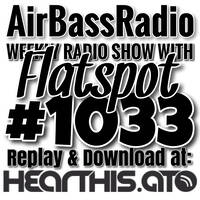 The AirBassRadio Show #1033 by AirBassRadio