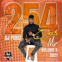 254 Ever Vol 5.Ndovu ni kuu VS Tabia za Wakenya series - DJ PEREZ by DJ PEREZ KENYA