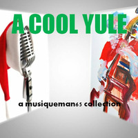 A Cool Yule by musiqueman65 collection