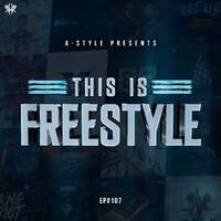 A-Style presents This Is Freestyle EP#107 @ RHR.FM 16.01.19 by A-Style - Harder Styles DJ