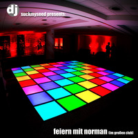 Feiern003 - 2010 - Dj SuckMySeed - Feiern mit Norman CD3 (im großen Club) - [320kbs] by Dj SuckMySeed