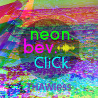 neon.bev.click - THAWless - 01 Wind Advisory by Bev Stanton