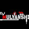 DjMulyanshi