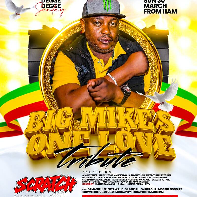 Big Mikes One Love Tribute _Degge Degge Sundays Mar 30th _ Dj Claimax Dee X Mc Jeffaro