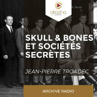 JP Troadec | Société Secrete Skull &amp; Bones by Akasha Média