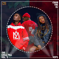 The Chill Pill 3. #ABurntTone - Chan The Dj by DJ Chan