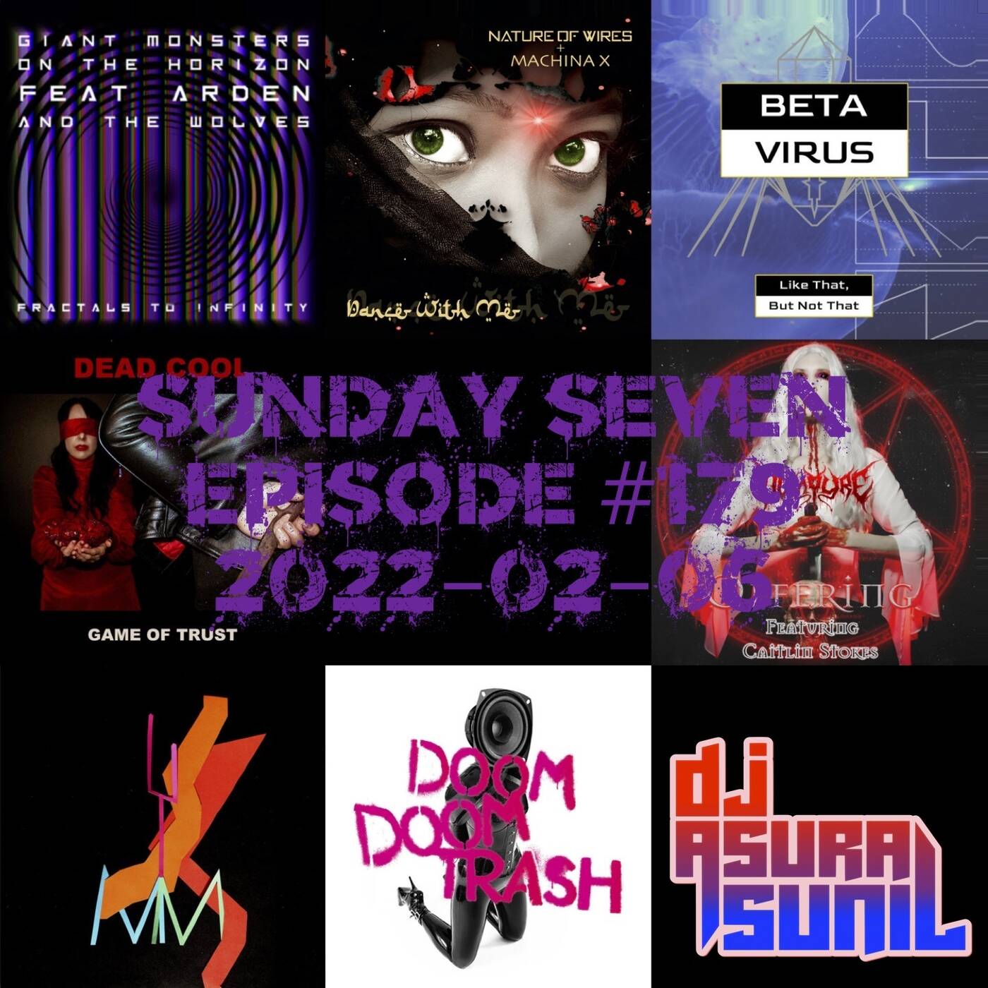 DJ AsuraSunil's Sunday Seven Mixshow #179 - 20220206 episode artwork