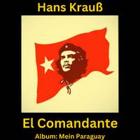 El Comandante by Hans Krauß