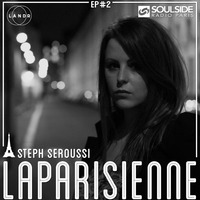 La Parisienne - A Mixtape for girls &amp; boys by Steph Seroussi - Episode 2 by Steph Seroussi