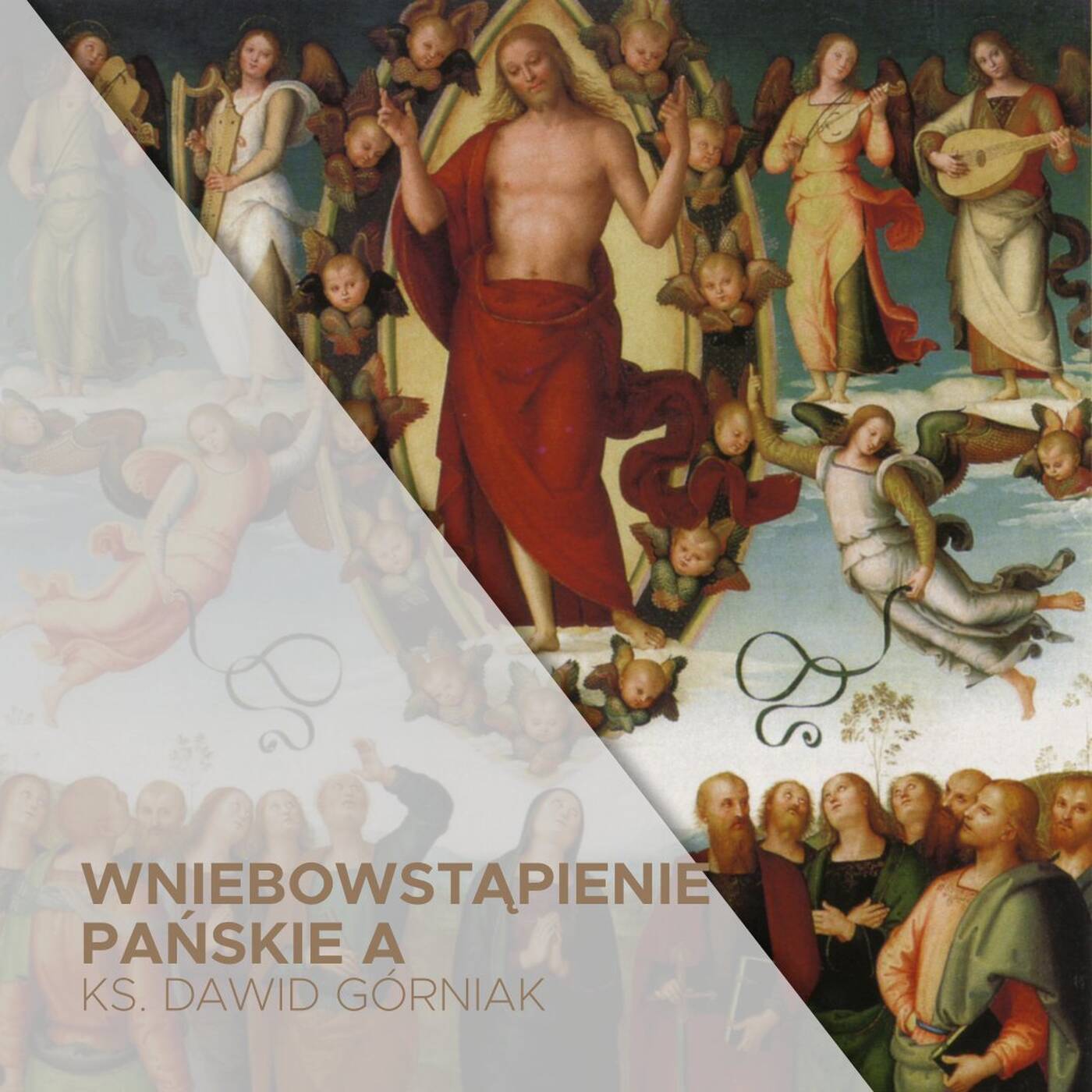 21.05.2023 - Wniebowstąpienie Pańskie - ks. Dawid Górniak episode artwork