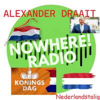 Alexander Draait #023 - 24 april 2025 - Nowhere Radio (Nederlandstalig) by MusicFreaks