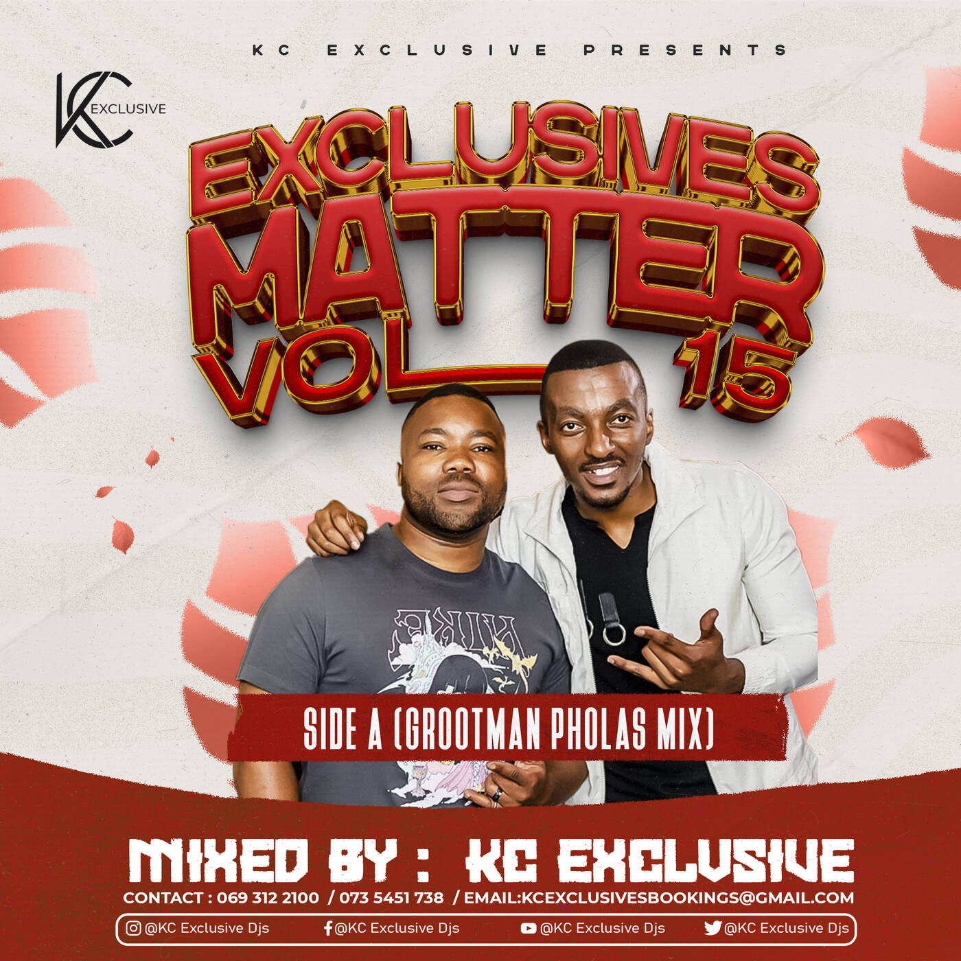 Exclusives Matter Vol. 15 Side A (GROOTMAN PHOLAS) [Mixed By KC Exclusive] episode artwork