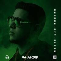 Reggaetón MixTape - Dj Hunter507 by Dj Hunter507