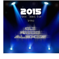 2015 NYE Intro Every Vamos Needs a Widow (Rico Alexis RICOnstruction) 2015 by Rico Alexis