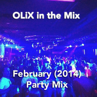 OLiX in the Mix - February (2014) Party Mix by OLiX