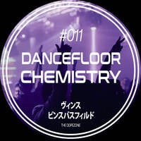 Dancefloor Chemistry #011 by Vince Bassfield
