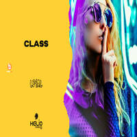 Class - Legal (DJ Helio De Souza Feat. Luyd Pinho Remix 2023) [Extended] by DJ Helio De Souza
