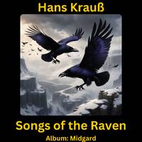 Songs of the Raven by Hans Krauß