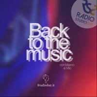 Back to the music 22.06.2022 by Radio Studiodue