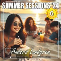 Summer Sessions 2024 E06 by Anders Lundgren