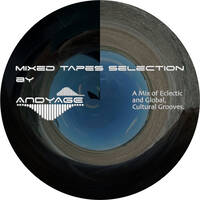 Mixed Tapes Selection - #319 - 2026-09-16 by Andyage
