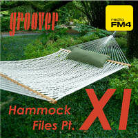 Groover - Hammock Files Pt XI - recorded for FM4 Liquid Radio by groover