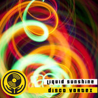 Show #136 - Disco Vortex - Liquid Sunshine @ 2XX FM - 11-03-2021 by Liquid Sunshine
