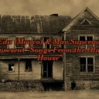edu (mouco) &amp; mar superior present "songs from the old house" esradio.pt #16 by mar superior