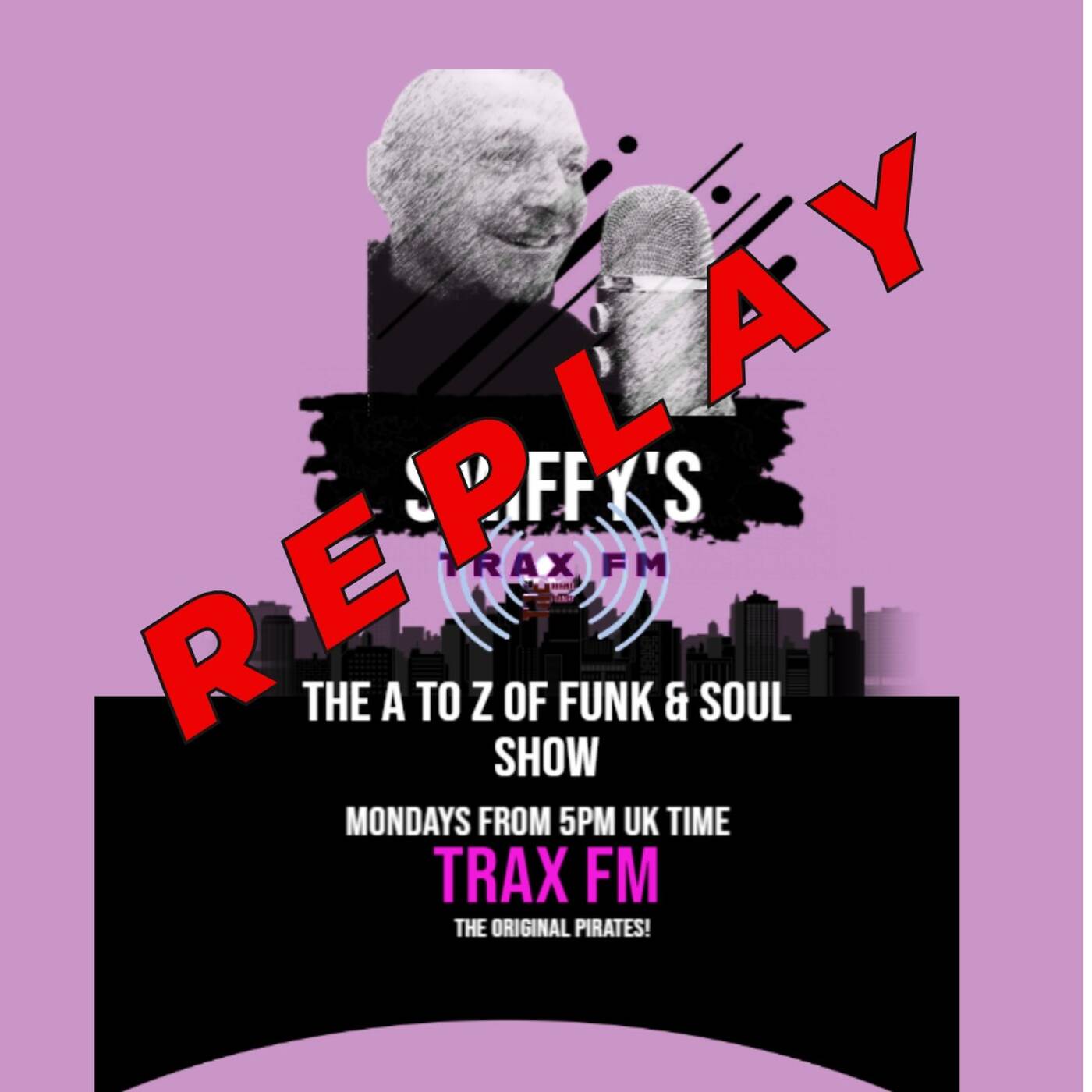 Smiffy's A to Z of Funk & Soul Show Replay On www.traxfm.org - 8th September 2025 episode artwork