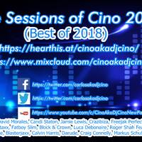 The Sessions of Cino Part 2 (Best of 2018) by Cino (POR) aka Dj Cino