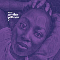 Meraki: Sumthin With Soul 3 by Sumthin Brown