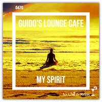 Guido's Lounge Cafe Broadcast #470 My Spirit (Tue 2 Mar 2021) by Urban Movement Radio
