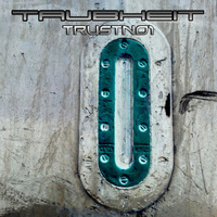 trustno1 (Original Mix) by Taubheit