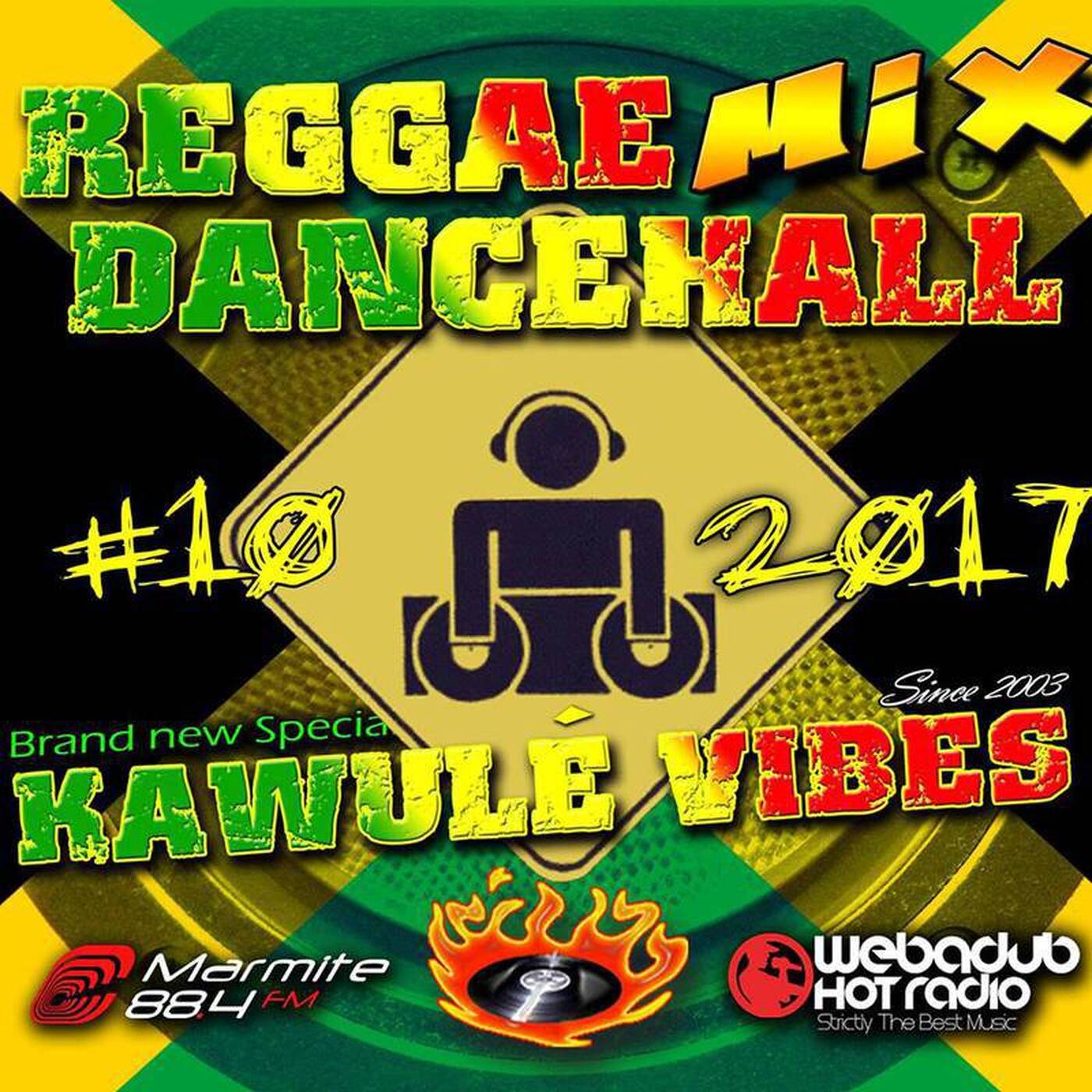 #10 2017 Reggae Dancehall Kawulé Vibes Radio Show