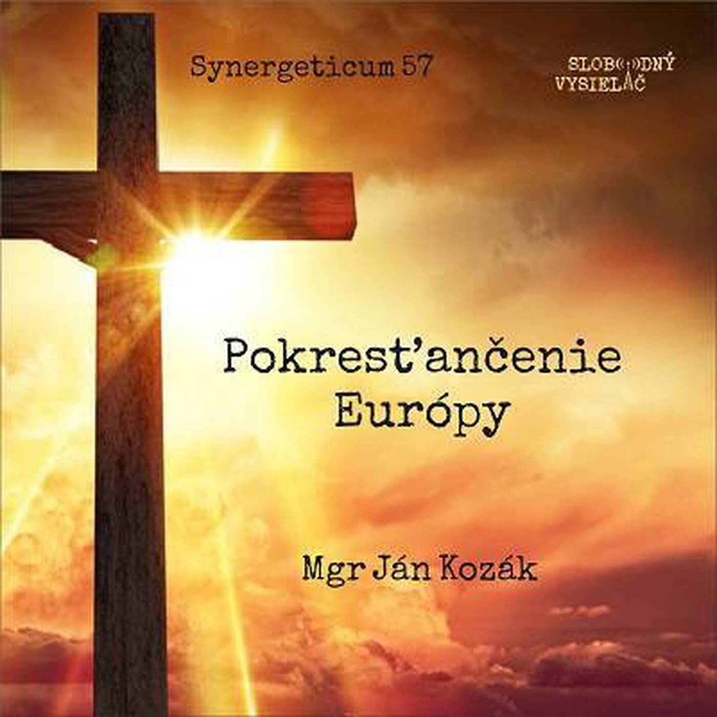 Synergeticum 57 - 2018-01-09 Pokresťaňčovanie Európy episode artwork
