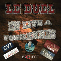 Le Duel - Live à Podrennes by Le Duel