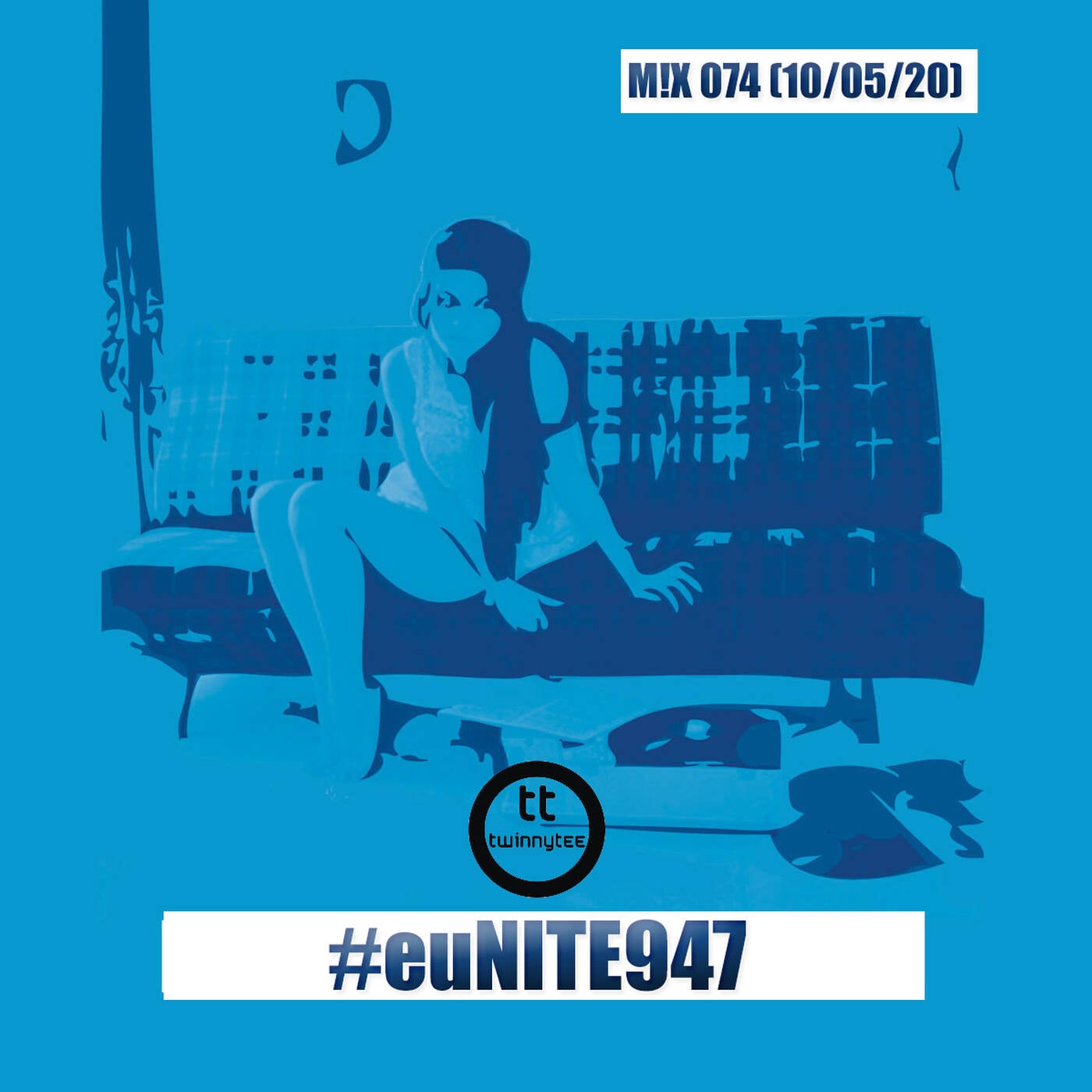 TwinnyTee Brm - #euNITE947 MIX 074 (Dance & Amapiano Edition) (10-05-2020) episode artwork
