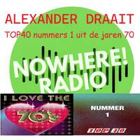 Alexander Draait #062 - 15 jan 2026 - Nowhere Radio (nummers 1 uit de jaren 70) by Alexander
